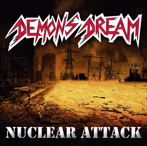 Demons Dream : Nuclear Attack
